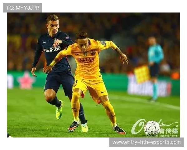 马竞迎战略新风：引入内马尔式突破点打造战术革新